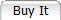 Buy It
